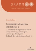 Cover: Grammaire discursive du fran&ccedil;ais 2 - Peter Lang Verlag