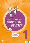 Cover: KOMPETENZ:DEUTSCH 1. Basisteil (mit L&ouml;sungen) - Verlag H&ouml;lder-Pichler-Tempsky