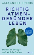Cover: Richtig atmen - ges&uuml;nder leben - Insel