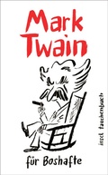 Cover: Mark Twain f&uuml;r Boshafte - Insel
