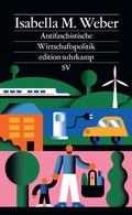 Cover: Antifaschistische Wirtschaftspolitik - Suhrkamp