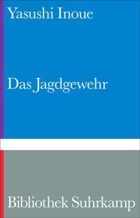 Enlarge image Cover: Das Jagdgewehr - Suhrkamp