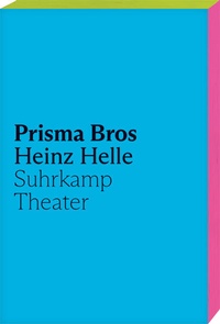 Enlarge image Cover: Prisma Bros - Suhrkamp