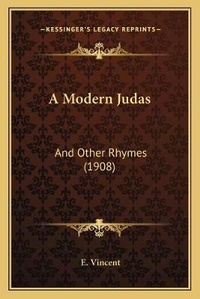 Enlarge image Cover: A Modern Judas - Kessinger Publishing