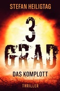 Cover: 3 Grad / 3 Grad - Das Komplott - epubli