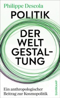 Cover: Politik der Weltgestaltung - Suhrkamp