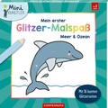Cover: Mein erster Glitzer-Malspa&szlig; - Meer und Ozean - Coppenrath