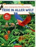 Cover: Mein riesengro&szlig;es WimmelSuchBuch: Tiere in aller Welt - Coppenrath