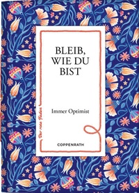 Enlarge image Cover: Bleib, wie du bist - Coppenrath