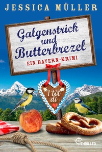 Enlarge image Cover: Galgenstrick und Butterbrezel - Bastei Lübbe