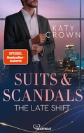 Cover: Suits & Scandals - The Late Shift - Bastei L&uuml;bbe