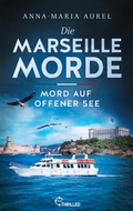 Cover: Die Marseille-Morde - Mord auf offener See - Bastei L&uuml;bbe