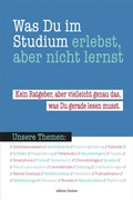 Cover: Was du im Studium erlebst, aber nicht lernst - Fischer, R. G.