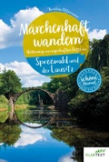 Cover: M&auml;rchenhaft wandern Spreewald und Lausitz - Klartext