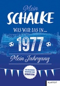 Cover: Mein Schalke 1977 - Klartext