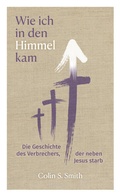 Bild: Wie ich in den Himmel kam - Christliche Literaturverbreitung