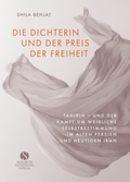 Cover: Die Dichterin und der Preis der Freiheit - Elisabeth Sandmann Verlag