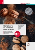 Cover: Konditorei in Theorie und Praxis + TRAUNER-DigiBox - Trauner Verlag
