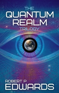 Enlarge image Cover: The Quantum Realm Trilogy - Longterm Books