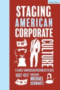 Cover: Staging American Corporate Culture - Methuen Drama