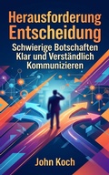 Cover: Herausforderung Entscheidung - eBookIt.com