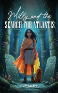 Cover: Milly And The Search For Atlantis - London Book Publishers