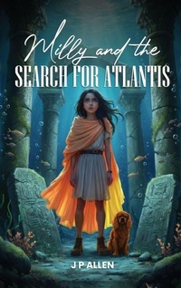 Enlarge image Cover: Milly And The Search For Atlantis - London Book Publishers