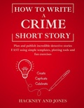Cover: How To Write A Crime Short Story - How To Write A Short Story