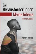 Cover: Die Herausforderungen Meine lebens - Prime Seven Media