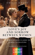Cover: Love's Joy and Sorrow Between Women - Ovid Publishing Group