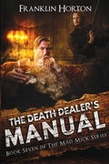 Cover: The Death Dealer's Manual - Horsemen of the Apocalypse