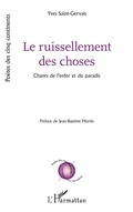 Cover: Le ruissellement des choses - Po&egrave;tes des cinq continents