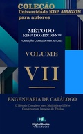 Cover: Cole&ccedil;&atilde;o Universidade KDP Amazon para Autores - Volume VII - ENGENHARIA DE CAT&Aacute;LOGO - Digital Books Publica&ccedil;&otilde;es