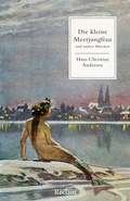 Cover: Die kleine Meerjungfrau und andere M&auml;rchen - Reclam