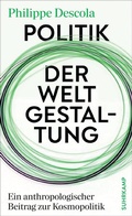 Cover: Politik der Weltgestaltung - Suhrkamp
