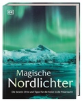 Cover: Magische Nordlichter - Dorling Kindersley Reisef&uuml;hrer