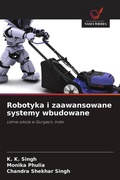 Cover: Robotyka i zaawansowane systemy wbudowane - Wydawnictwo Nasza Wiedza