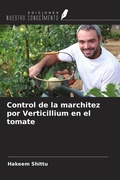 Cover: Control de la marchitez por Verticillium en el tomate - Ediciones Nuestro Conocimiento