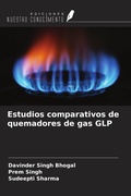 Cover: Estudios comparativos de quemadores de gas GLP - Ediciones Nuestro Conocimiento