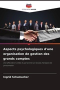 Cover: Aspects psychologiques d'une organisation de gestion des grands comptes - Editions Notre Savoir