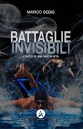 Cover: Battaglie Invisibili - Aletheia Editore