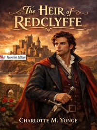 Enlarge image Cover: The Heir of Redclyffe - Passerino