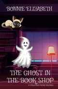 Cover: The Ghost in the Book Shop (The Haunted Hotel Series, #3) - My Big Fat Orange Cat Publishing