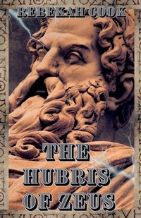 Enlarge image Cover: The Hubris of Zeus - Blood and Ichor