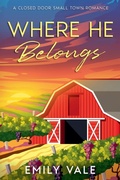 Cover: Where He Belongs - Love in Fortuna Creek Valley