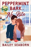 Cover: Peppermint Bark, No Bite - All or Nothing
