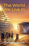 Cover: The World We Live In - DADYMINDS PUBLISHERS INSIDER