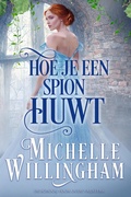 Cover: Hoe je een spion huwt - Michelle Willingham