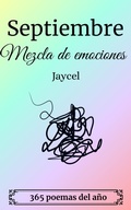 Cover: Septiembre - Mezcla de emociones - Jaycel
