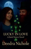 Cover: Lucky In Love - Dark Waters Novel